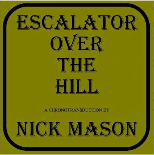 Escalator Over the Hill